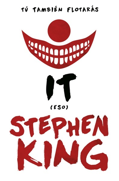 Stephen King: It (Paperback, Castellano language, 2017, DEBOLSILLO)