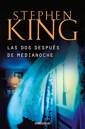 King, Stephen(duplicate): Las dos después de medianoche (Paperback, Debolsillo, DEBOLSILLO)
