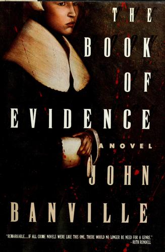John Banville: The book of evidence (1989, Scribner's)