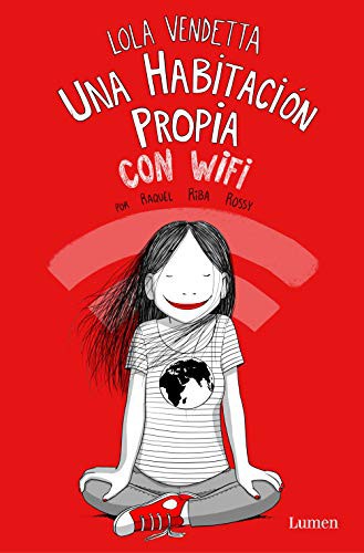 Lola Vendetta. Una habitación propia con wifi (Paperback, LUMEN)