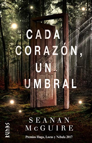 Seanan McGuire, María Pilar San Román: Cada corazón, un umbral (Hardcover, 2018, Alianza Editorial)