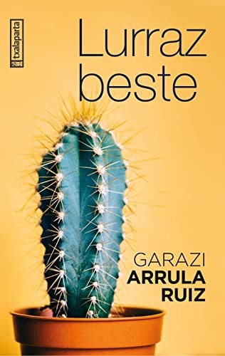 Lurraz beste (Paperback, 2023, Txalaparta)