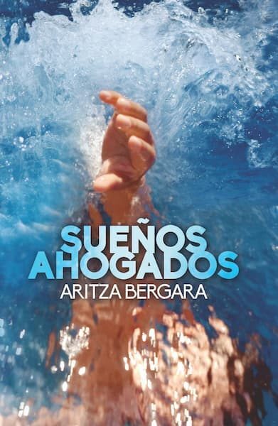 Aritza Bergara: Sueños ahogados (Español language, Letras rojas)