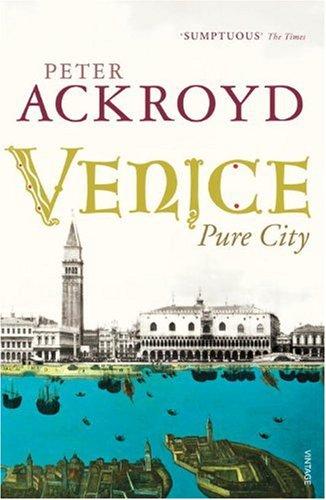 Peter Ackroyd: Venice (Paperback, 2010, Vintage Books)