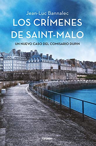 Jean-Luc Bannalec: Los crímenes de Saint-Malo (Paperback, 2021, GRIJALBO)