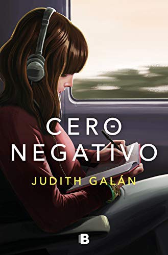 Judith Galán: Cero negativo (Paperback, 2021, B (Ediciones B))