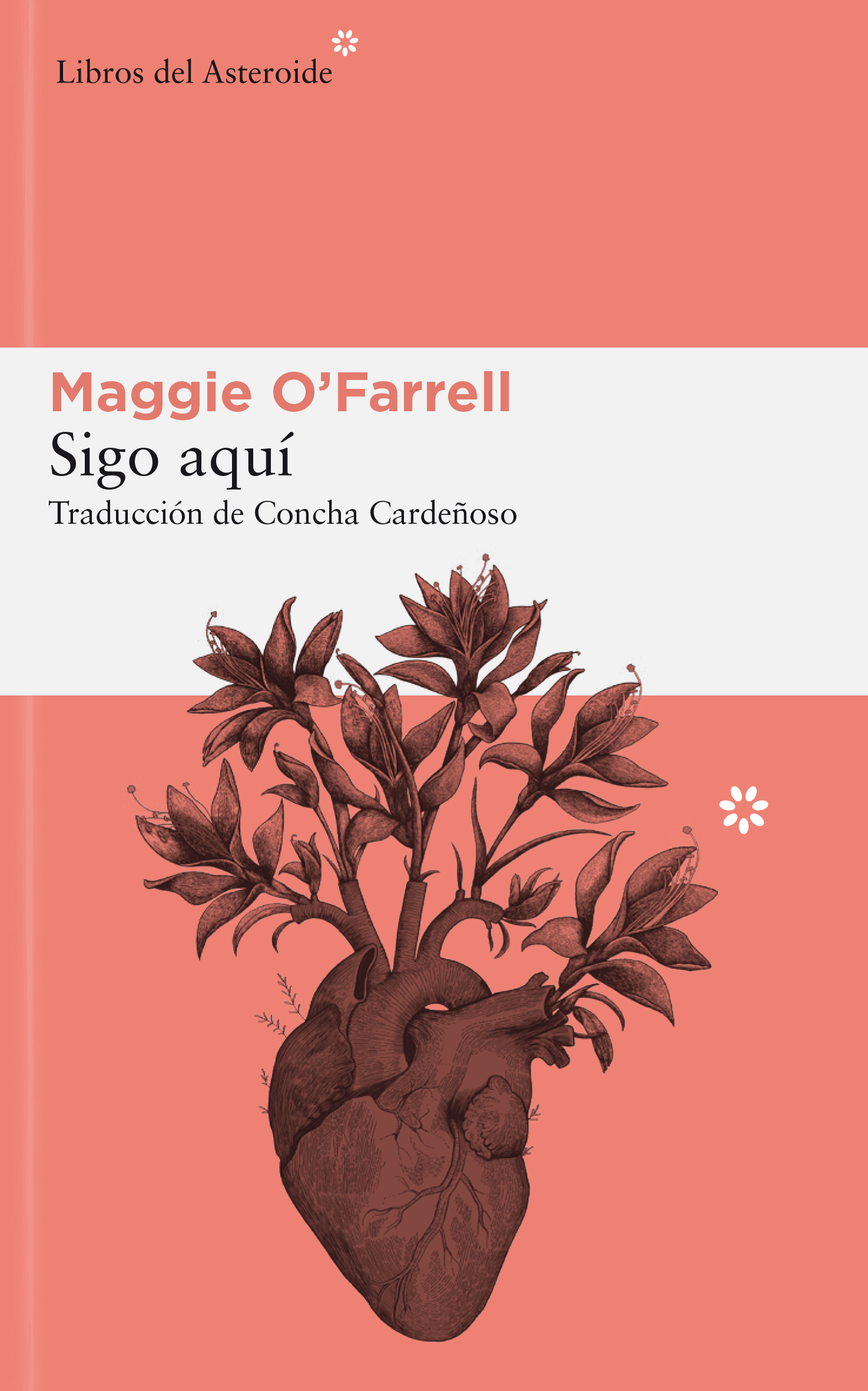 Maggie O'Farrell: Sigo aquí (Paperback, Spanish language, 2019, Libros del Asteroide)