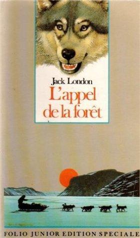 London.: L'Appel de la forêt (Paperback, French language, 1994, Livre de Poche)