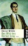 Oscar Wilde, Hans Wolf: Das Bildnis des Dorian Gray. (German language, 2001, Piper)