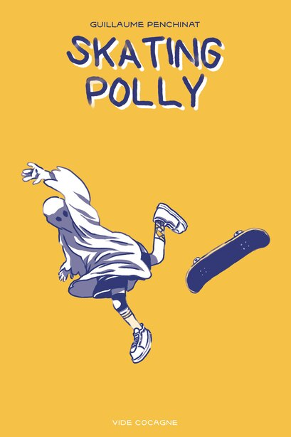 Skating Polly (Hardcover, français language, 2022, Vide Cocagne)