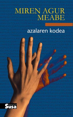 Miren Agur Meabe: Azalaren kodea (Basque language, 2000, Susa)