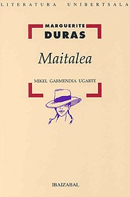 Marguerite Duras: Maitalea (Paperback, Basque language, 2000, Ibaizabal)