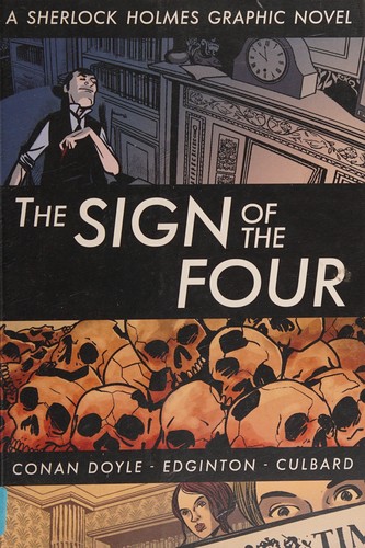 Ian Edginton: The sign of the four (2010, Self Made Hero)