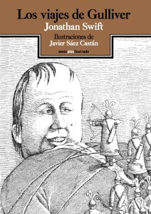 Joshua Hanft, Malvina G. Vogel, Pablo Marcos, Jonathan Swift: Los viajes de Gulliver (2014, Sexto Piso)