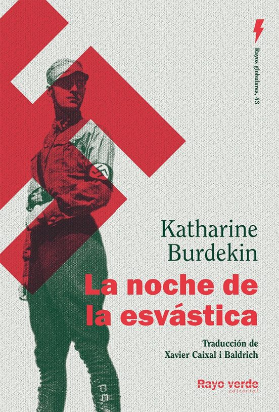 Katharine Burdekin, Xavier Caixal i Baldrich (itzultzailea): La noche de la esvástica (Gaztelania language)