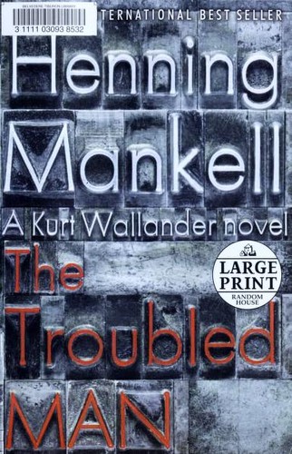 The troubled man (2011, Random House Large Print)