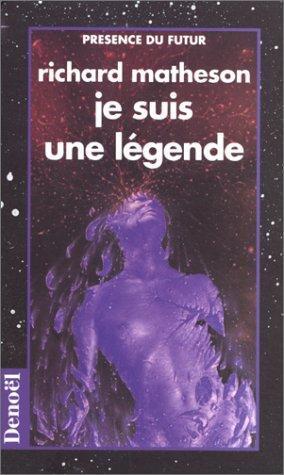 Richard Matheson: Je suis une légende (French language, 1990)