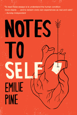 Emilie Pine: Notes to Self (2019, Penguin Books, Limited)