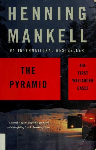 Henning Mankell: The pyramid (2009, Vintage Books)