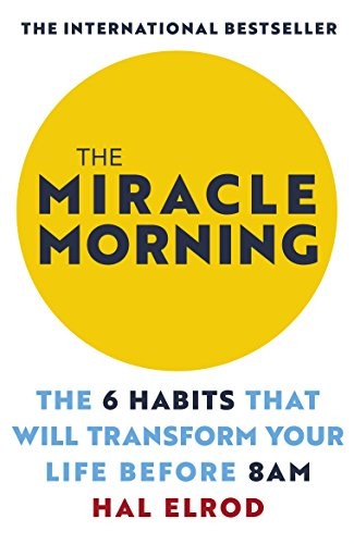 Hal Elrod: The Miracle Morning (Paperback, 2017, John Murray Learning, John Murray)