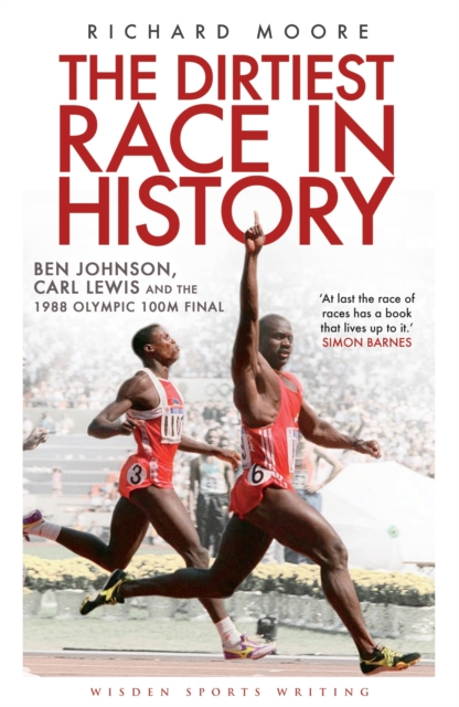 The Dirtiest Race in History (Paperback, 2013, Bloomsbury Publishing PLC)