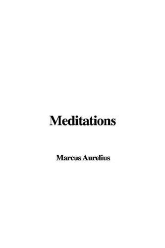 Meditations (Paperback, 2001, IndyPublish.com)