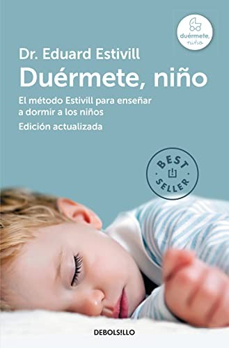 Dr. Eduard Estivill: Duérmete, niño (Paperback, 2014, Debolsillo, DEBOLSILLO)