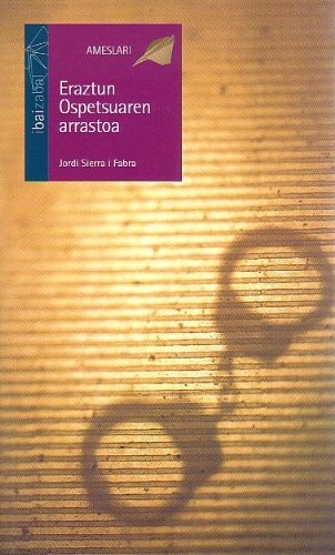 Jordi Sierra i Fabra, Paco Sánchez, Aitor Arana Luzuriaga: Eraztun Ospetsuaren arrastoa (Paperback, Editorial Ibaizabal)