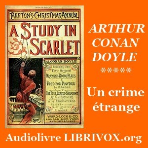 Arthur Conan Doyle: Un crime étrange (EBook, 2022, LibriVox)