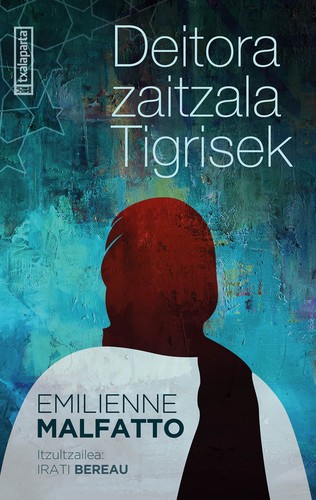 Deitora zaitzala Tigrisek (Paperback, Euskara language, 2023, Txalaparta)