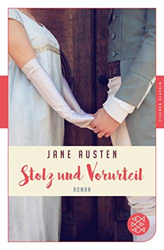 Jane Austen: Stolz und Vorurteil (Paperback, 2019, FISCHER Taschenbuch)