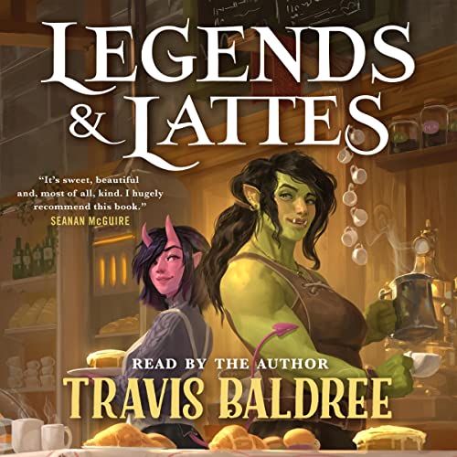 Legends & Lattes (AudiobookFormat, 2022, Macmillan Audio)