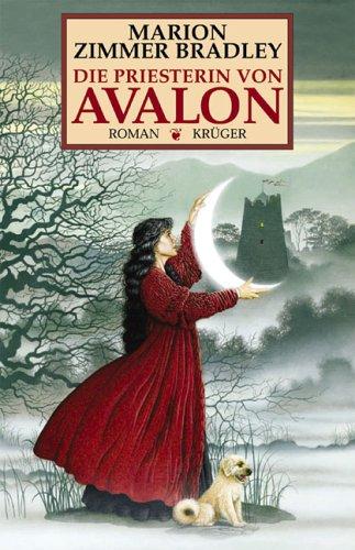 Diana L. Paxson, Marion Zimmer Bradley: Die Priesterin von Avalon (Hardcover, German language, 2001, Krüger, Frankfurt)