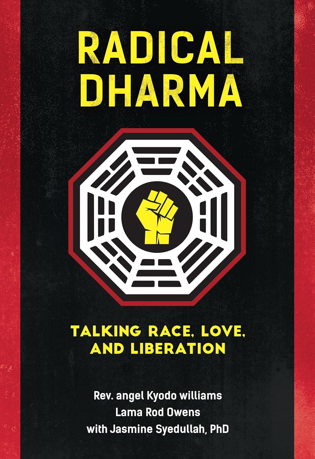 Angel Kyodo Williams: Radical Dharma (2016)