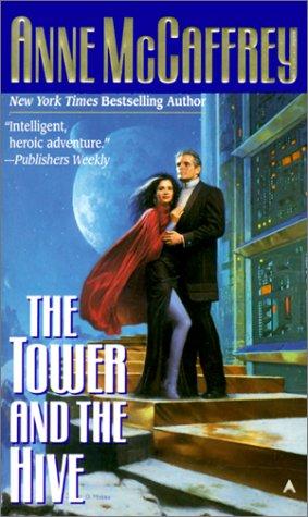 Anne McCaffrey: The Tower and the Hive (Rowan) (2000, Tandem Library)