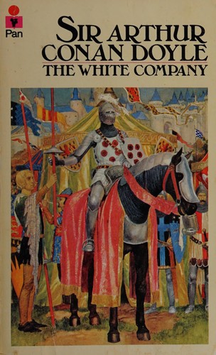 Arthur Conan Doyle: The White Company (Paperback, 1976, Pan Books)