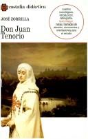 José Zorrilla: Don Juan Tenorio (Spanish language, 2004, Editorial Castalia)