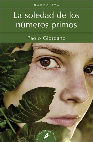 La soledad de los números primos (Hardcover, Spanish language, 2009, Círculo de Lectores, S.A.)