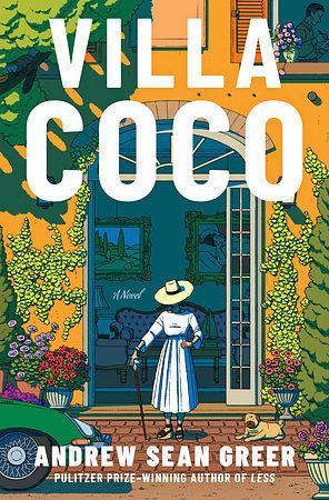 Andrew Sean Greer: Villa Coco (Hardcover, 2026, Doubleday)