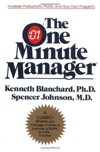 Patrick Spencer Johnson, Kenneth H. Blanchard, Kenneth H. Blanchard: The One Minute Manager