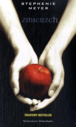 Stephenie Meyer: Zmierzch (Paperback, 2009, Wydawnictwo Dolnoslaskie)