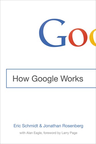 Eric Schmidt, Jonathan Rosenberg: How Google Works (Paperback, 2015, John Murray)