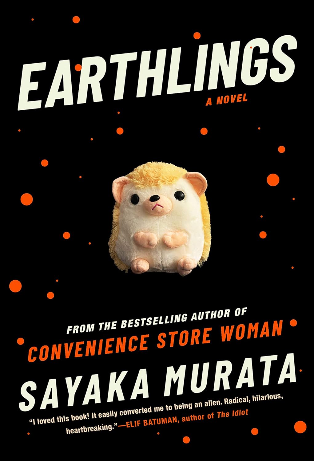 村田沙耶香, Sayaka Murata, Ginny Tapley Takemori: Earthlings (2020, Grove Press)