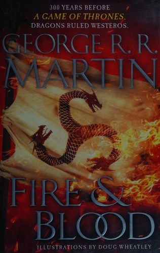 Fire & Blood (Hardcover, 2018, Bantam Books)