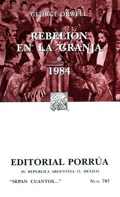 Rebelion En La Granja/ Rebellion in the Farm (Paperback, Spanish language, 2007, Porrúa)