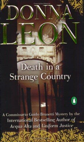 Donna Leon: Death in a Strange Country (Commissario Brunetti, #2) (2005)