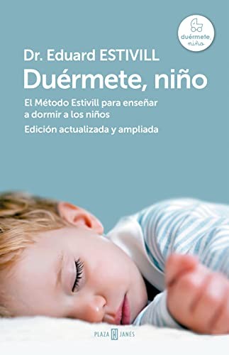 Dr. Eduard Estivill: Duérmete, niño (Hardcover, 2014, PLAZA & JANES)