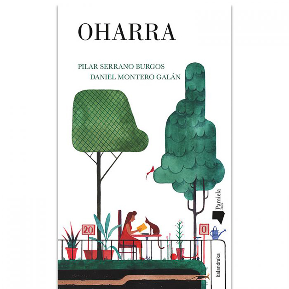 Pilar Serrano, Daniel Montero, Jone Irazu: Oharra (Euskara language, Pamiela Kalandraka)