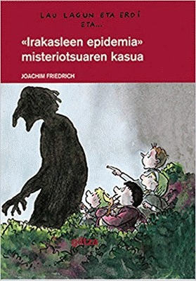 Irakasleen epidemia misteriotsuaren kasua (Euskara language, Giltza)