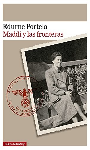 Maddi y las fronteras (Paperback, 2023, Galaxia Gutenberg, S.L.)